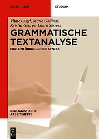 Grammatische Textanalyse: Eine Einführung in die Syntax