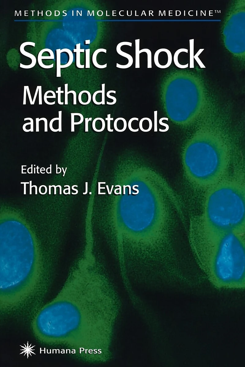 Septic Shock Methods and Protocols