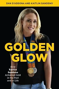 Golden Glow: How Kaitlin Sandeno Achieved Gold The Pool And Life