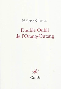 Double oubli de l'orang-outang