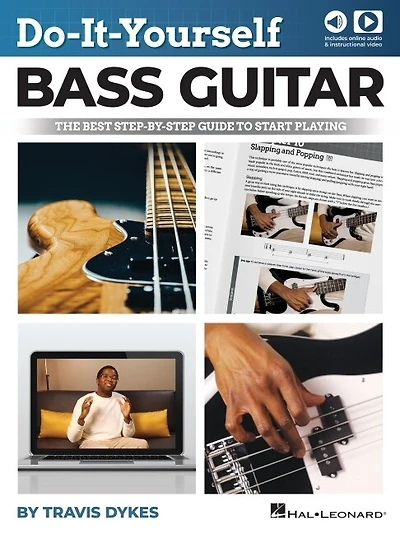 Do-It-Yourself Bass Guitar: The Best Step-by-Step Guide to Start Playing by Travis Dykes with Online Audio and Instructional Video