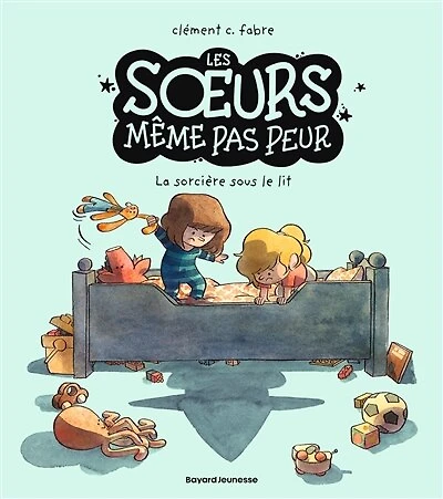 LES SOEURS MEME PAS PEUR TOME 01