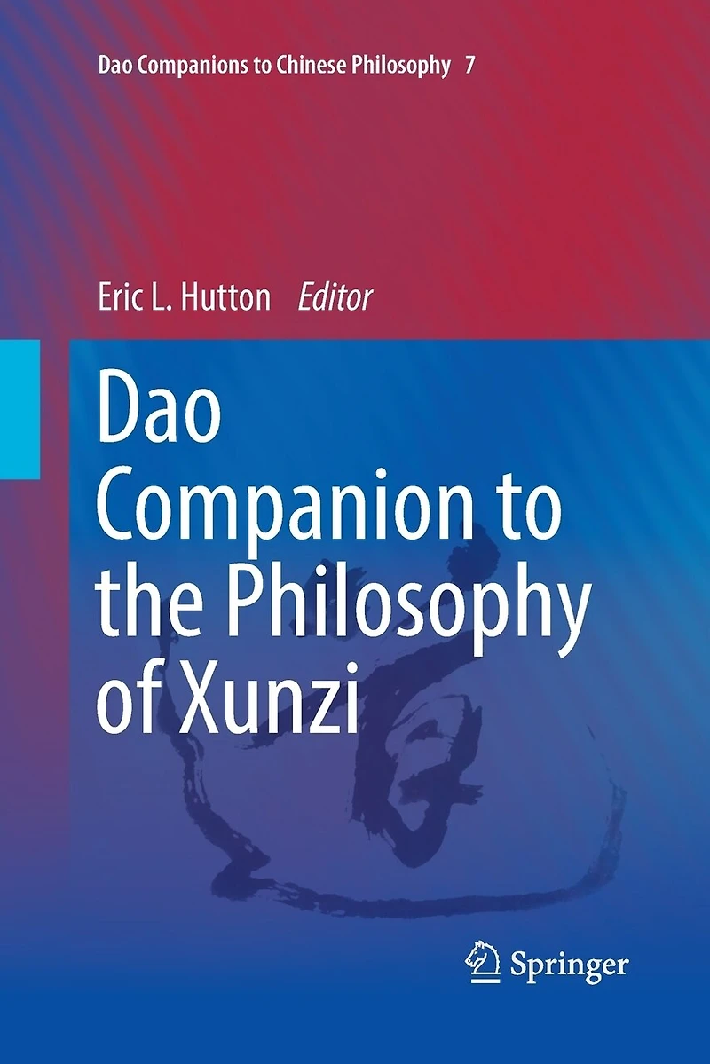 Dao Companion To The Philosophy Of Xunzi