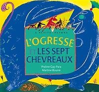 L' ogresse et les sept chevreaux