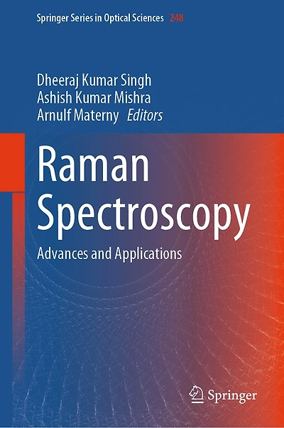 Raman Spectroscopy: Advances and Applications