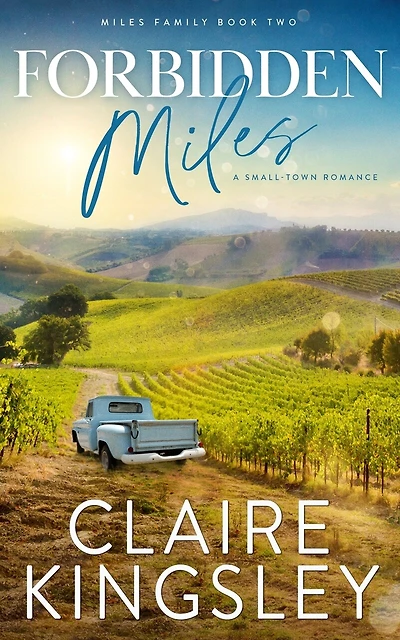 Forbidden Miles: A Small-Town Romance