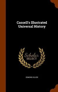 Cassell's Illustrated Universal History