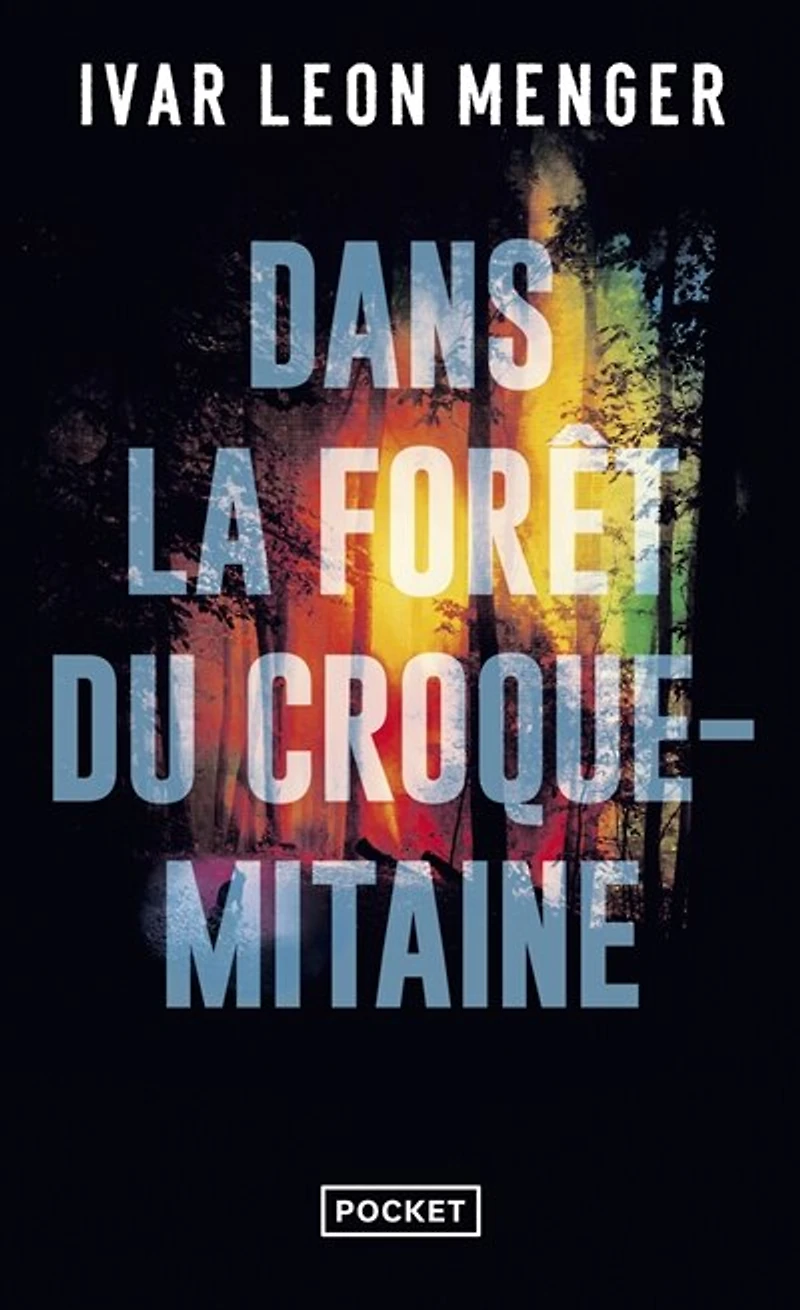 Dans la forêt du Croque-mitaine