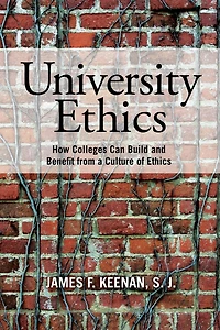 University Ethics: How Colleges Can Build And Benefit From A Culture Of Ethics
