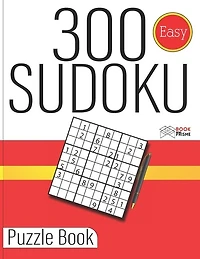 300 Suduko Puzzle Book Easy: Beginner Sudoku Book For Adults - Sudoku Easy For Adults & Seniors