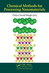 Chemical Methods for Processing Nanomaterials