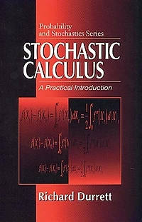 Stochastic Calculus: A Practical Introduction