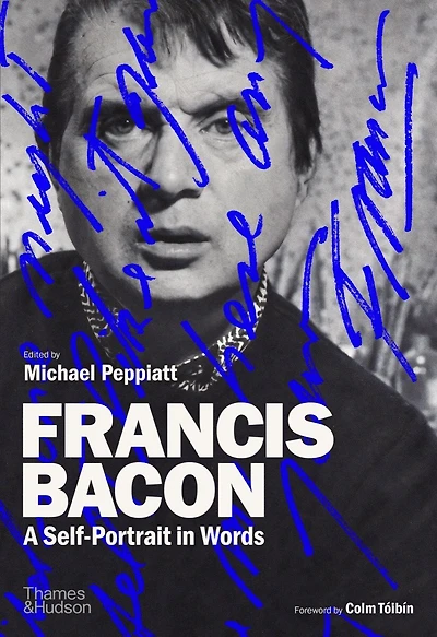 Francis Bacon: A Self-Portrait Words