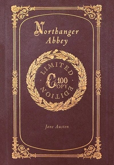 Northanger Abbey (100 Copy Limited Edition)