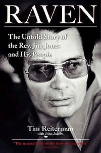 Raven: The Untold Story Of Rev. Jim Jones And His People
