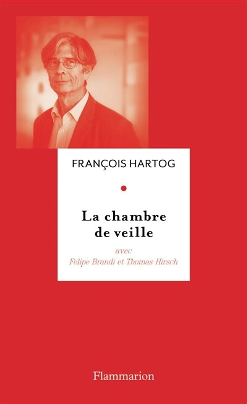 La chambre de veille : entretiens avec Felipe Brandi et Thomas Hirsch: Hirsch