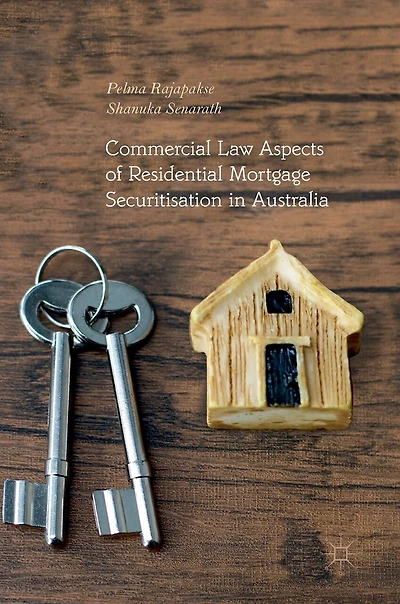 Commercial Law Aspects of Residential Mortgage Securitisation Australia