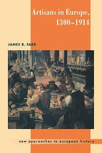 Artisans Europe, 1300–1914