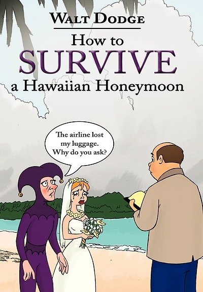 How To Survive A Hawaiian Honeymoon