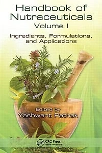 Handbook of Nutraceuticals Volume I: Ingredients, Formulations, and Applications