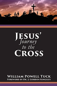 Jesus' Journey To The Cross