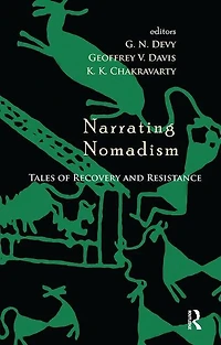 Narrating Nomadism: Tales Of Recovery And Resistance