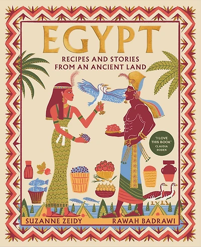 Egypt: Recipes and stories from an ancient land