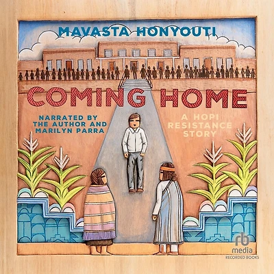 Coming Home: A Hopi Resistance Story