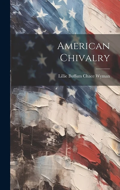 American Chivalry