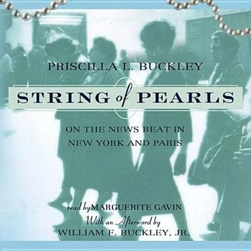 String of Pearls: On the News Beat New York and Paris