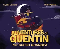 Adventures Of Quentin: My Super Grandpa