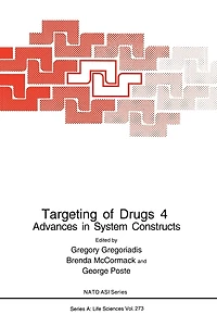 Targeting of Drugs 4: Advances System Constructs