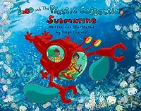 Leo And The Plastic-collecting Submarine