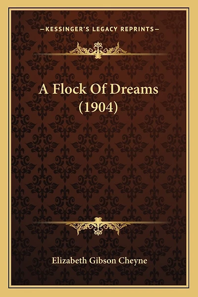 A Flock Of Dreams (1904)