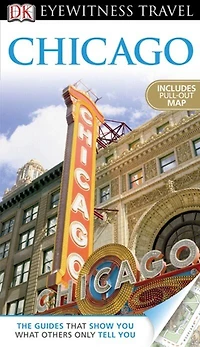 Dk Eyewitness Travel Guide: Chicago