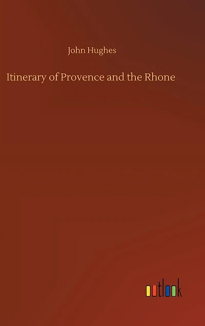 Itinerary of Provence and the Rhone