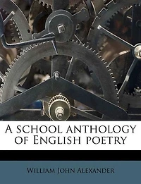 A School Anthology of English Poetry