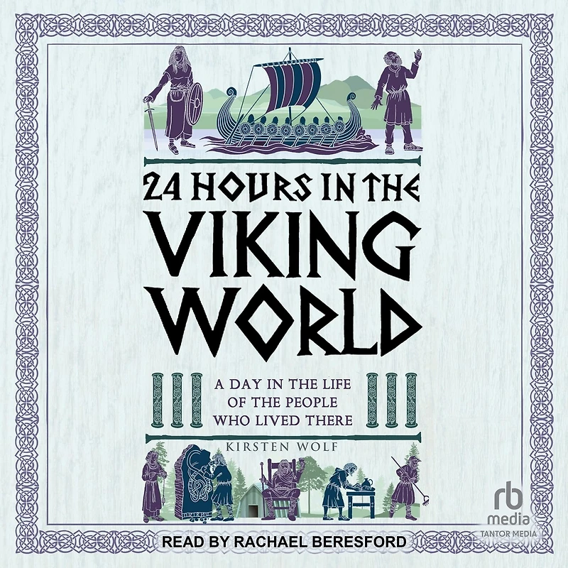 24 Hours the Viking World: A Day Life of People Who Lived There
