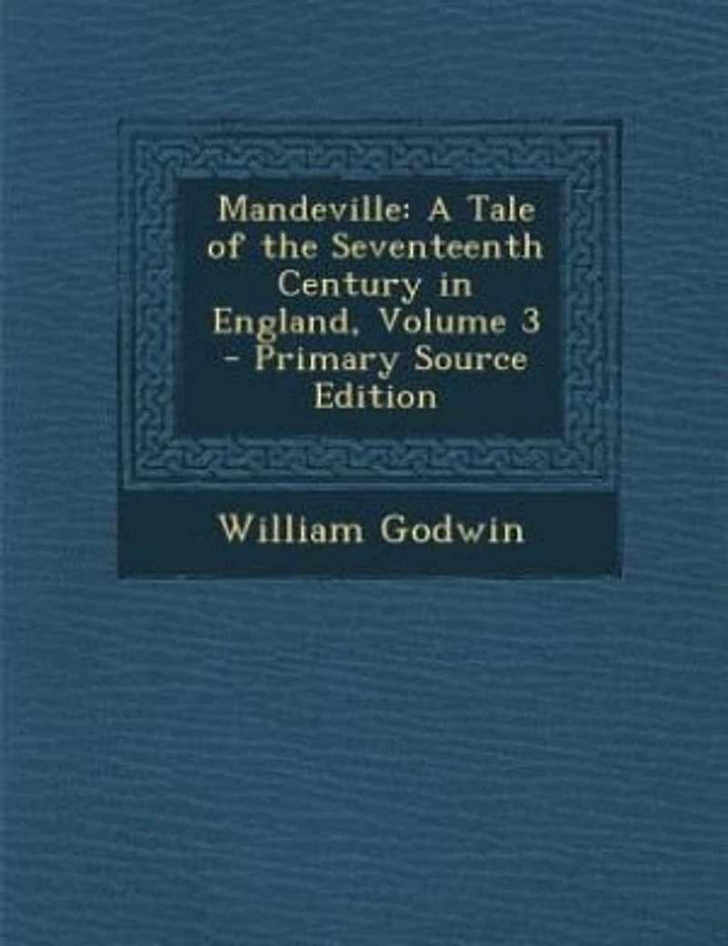 Mandeville a Tale of the Seventeenth Century England, Vol. 3 (Classic Reprint)
