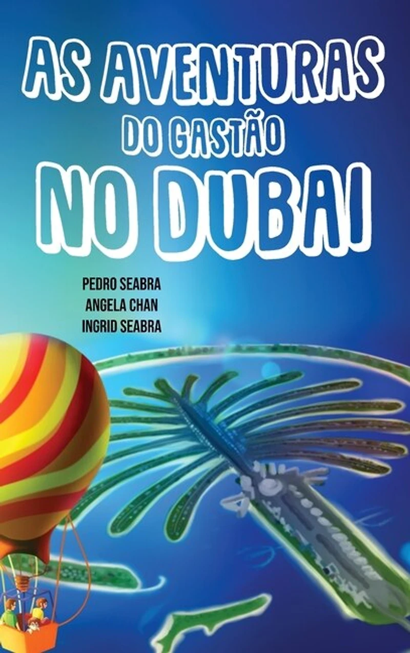 As Aventuras do Gastão no Dubai