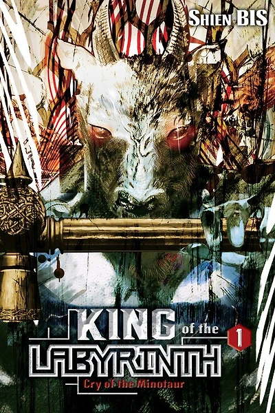 King Of The Labyrinth, Vol. 1 (light Novel): Cry Minotaur