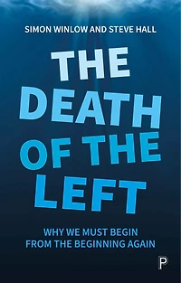 the Death of Left: Why We Must Begin from Beginning Again