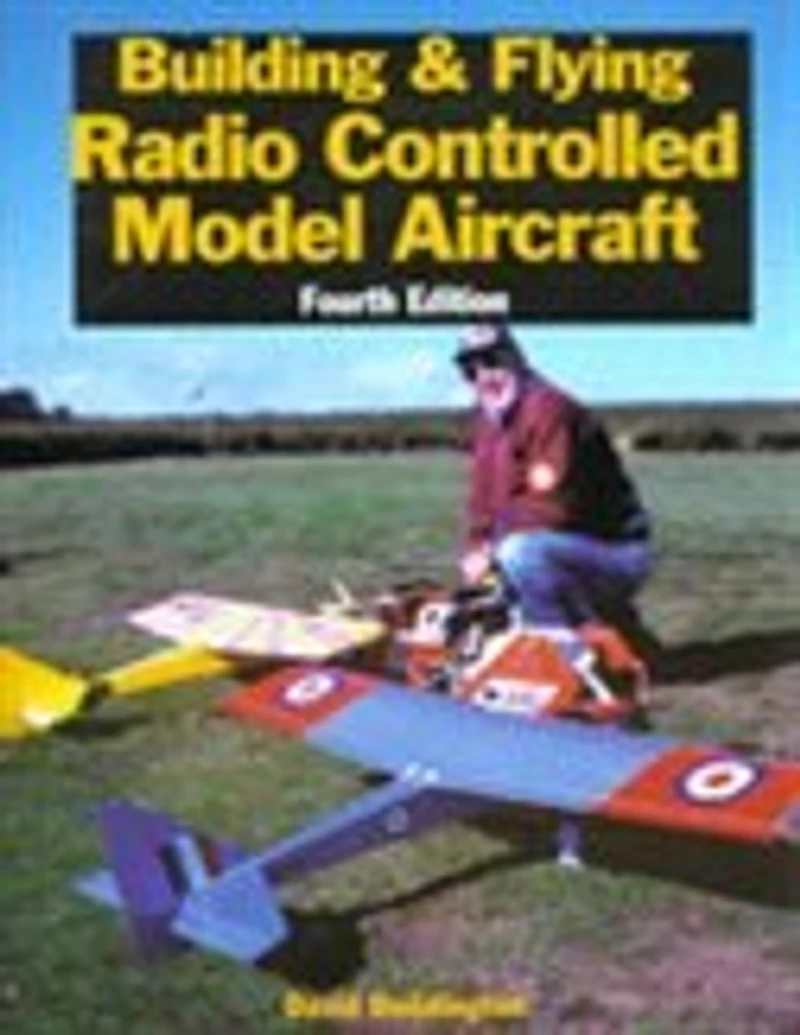 Building & Flying Radio Control Model Aircraft