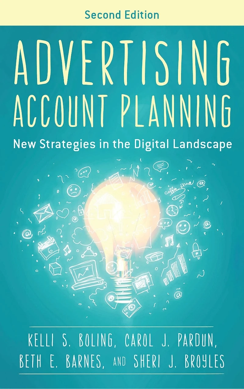 Advertising Account Planning: New Strategies the Digital Landscape