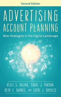 Advertising Account Planning: New Strategies the Digital Landscape