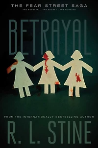Betrayal: The Betrayal; Secret; Burning