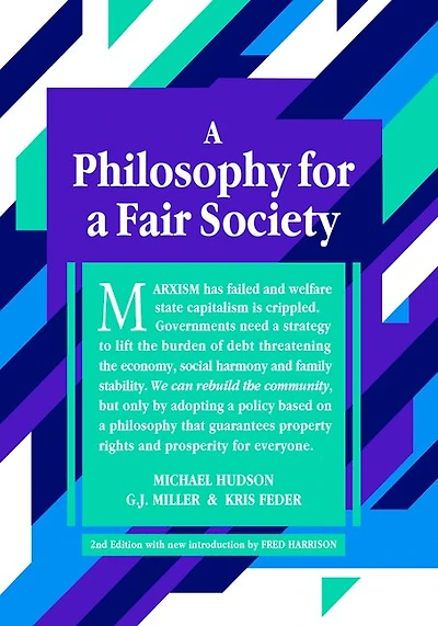 A Philosophy for a Fair Society: 2nd Edition