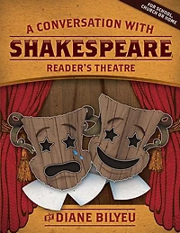 A Conversation With Shakespeare - Reader's Theatre
