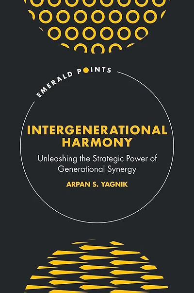 Intergenerational Harmony: Unleashing the Strategic Power of Generational Synergy