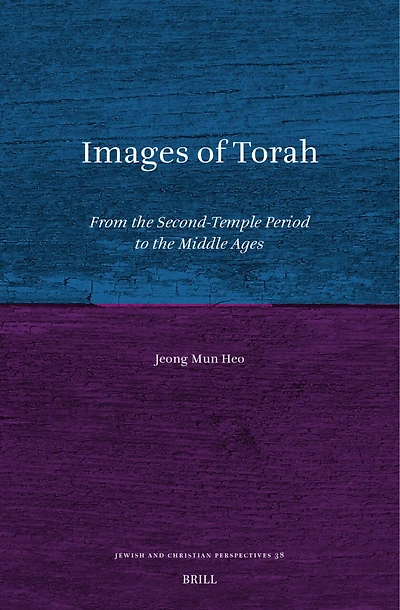 Images of Torah: From the Second-Temple Period to the Middle Ages
